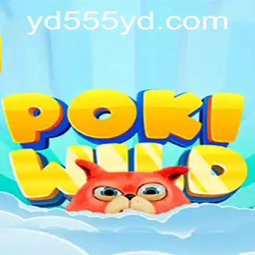 Exploring the Adventure of PokiWild and Navigating YD555 PH Login