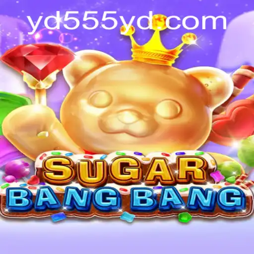 Discover the Exciting World of SUGARBANGBANG and the YD555 PH Login