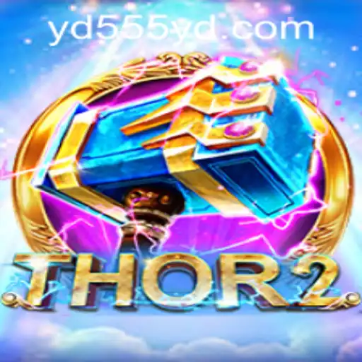 Exploring the World of Thor2 and the Benefits of yd555 PH Login